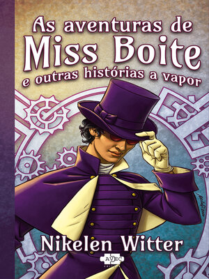 cover image of As aventuras de Miss Boite e outras historias a vapor
